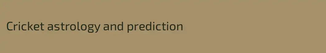 Cricket astrology and prediction